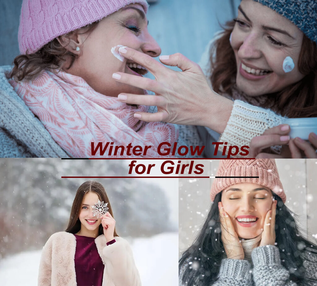latest winter glow tips for girls
