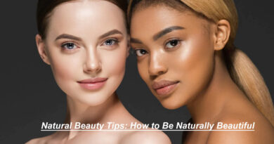 easy Natural Beauty Tips